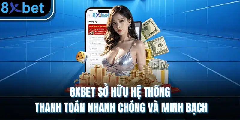 8XBET ⭐️ Link Trang Chủ Tải App 8xbet Châu Âu Chính Thức 05/2026 8XBET sở hữu hệ thống thanh toán nhanh chóng và minh bạch
